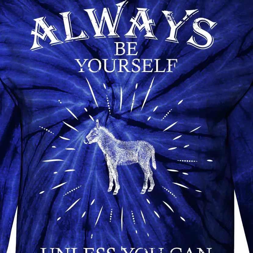 Always Be A Donkey Tie-Dye Long Sleeve Shirt