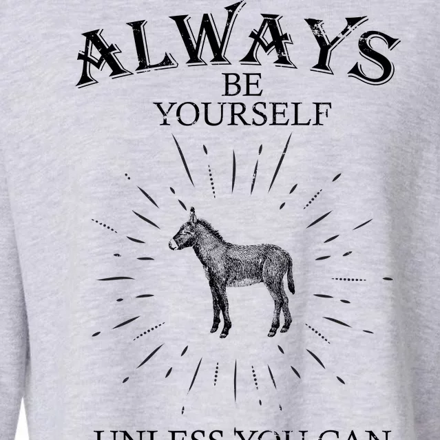 Always Be A Donkey Cropped Pullover Crew