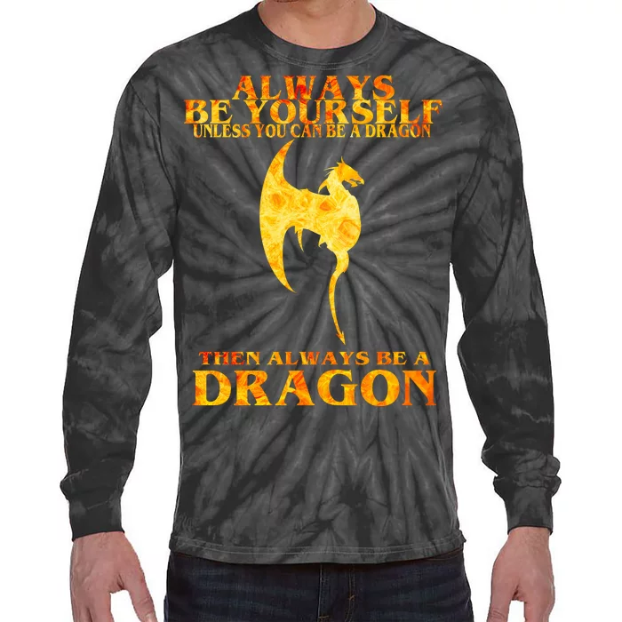 Always Be A Dragon Tie-Dye Long Sleeve Shirt