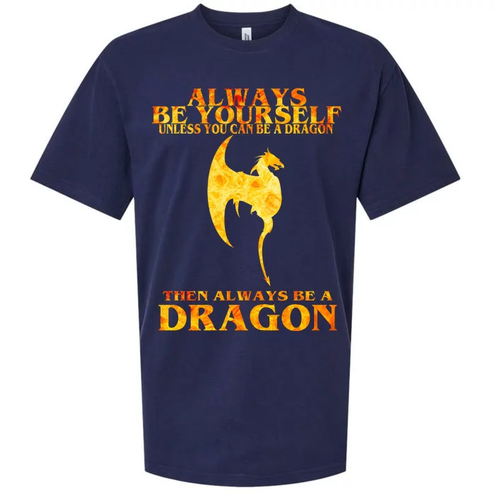 Always Be A Dragon Sueded Cloud Jersey T-Shirt