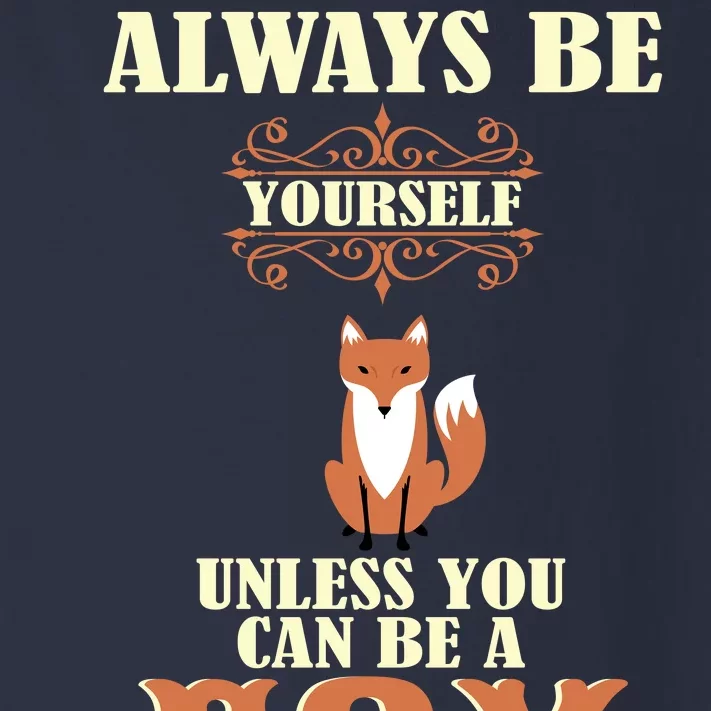 Always Be A Fox Toddler Long Sleeve Shirt