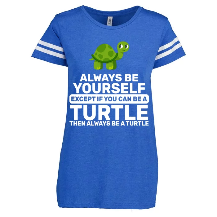 Always Be A Turtle Enza Ladies Jersey Football T-Shirt