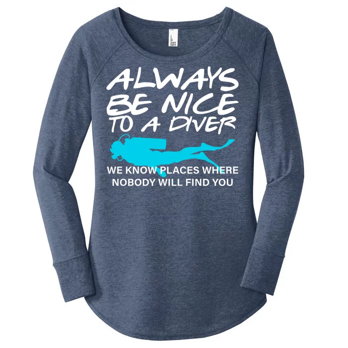 Always Be Nice To A Diver Women's Perfect Tri Tunic Long Sleeve Shirt