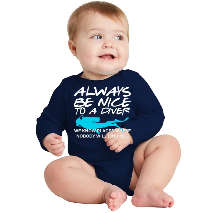 Always Be Nice To A Diver Baby Long Sleeve Bodysuit