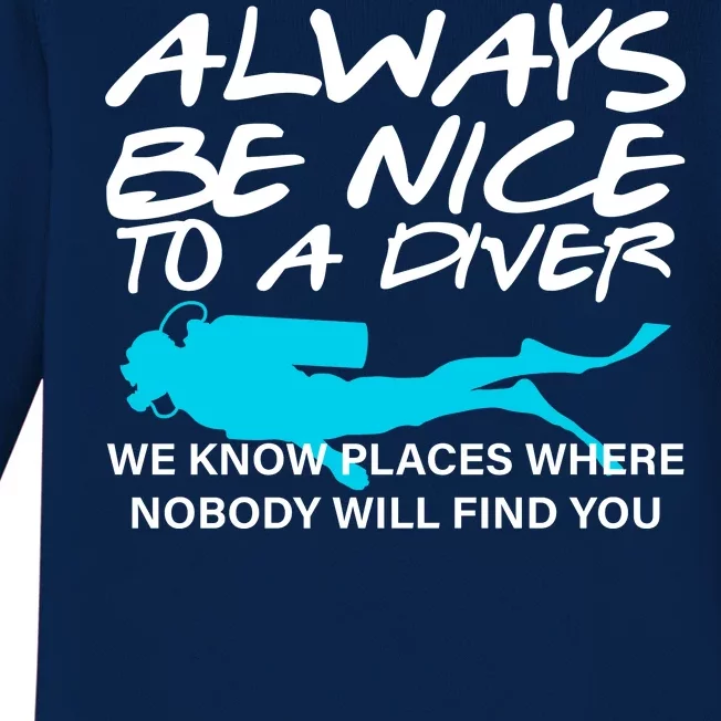 Always Be Nice To A Diver Baby Long Sleeve Bodysuit