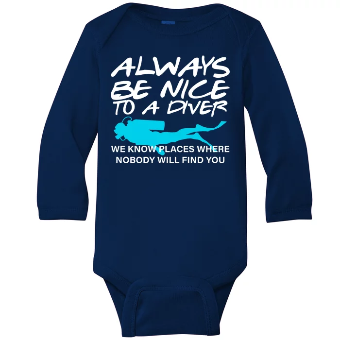 Always Be Nice To A Diver Baby Long Sleeve Bodysuit