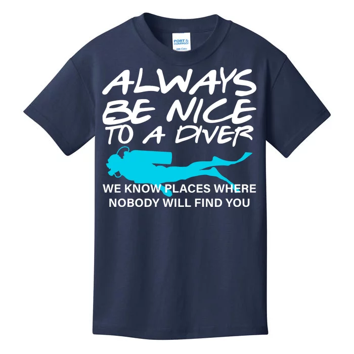 Always Be Nice To A Diver Kids T-Shirt