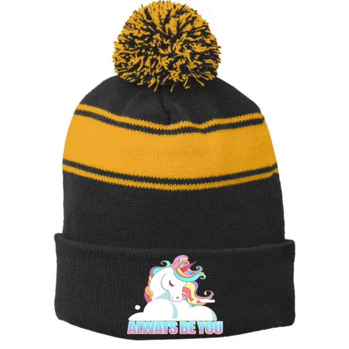 Always Be You Unicorn Stripe Pom Pom Beanie