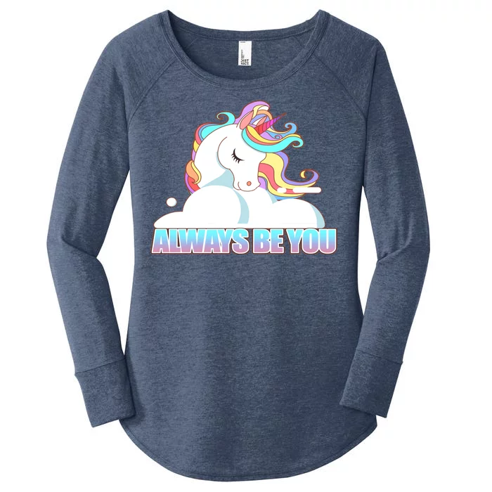 Always Be You Unicorn Women's Perfect Tri Tunic Long Sleeve Shirt