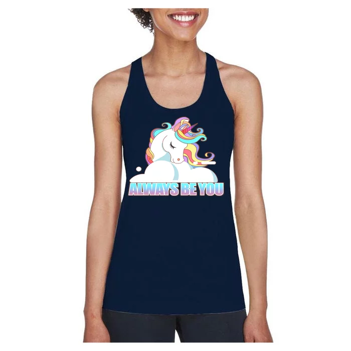 Always Be You Unicorn Women's Racerback Tank