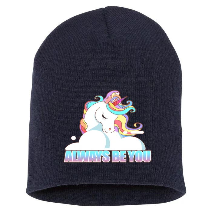 Always Be You Unicorn Short Acrylic Beanie