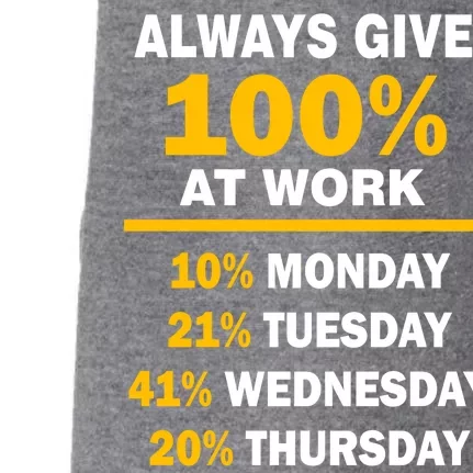 Always Give A 100% At Work Funny Doggie 3-End Fleece Hoodie