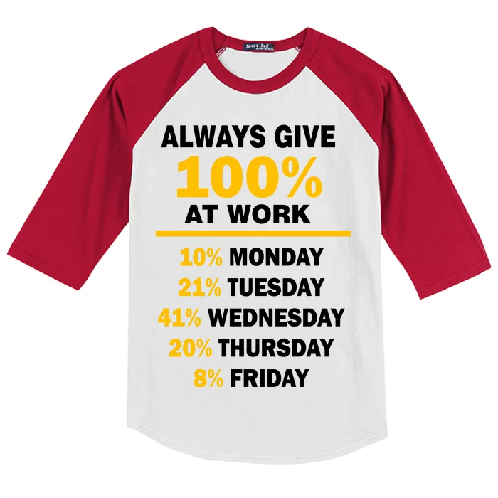 Always Give A 100% At Work Funny Kids Colorblock Raglan Jersey