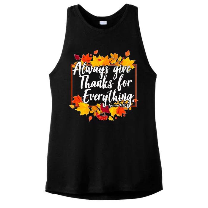 Always Give Thanks for Everything Ephesians 5:20 Ladies Tri-Blend Wicking Tank