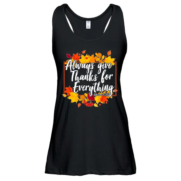 Always Give Thanks for Everything Ephesians 5:20 Ladies Essential Flowy Tank