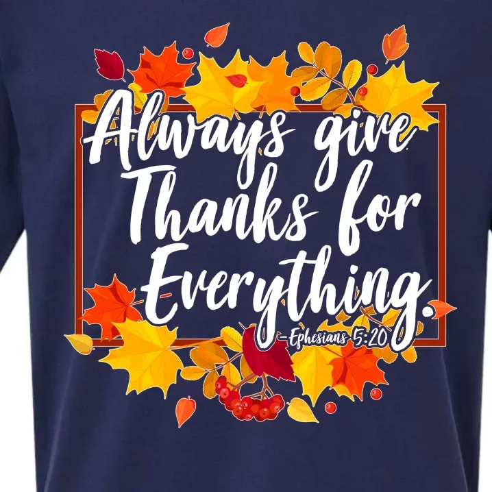 Always Give Thanks for Everything Ephesians 5:20 Sueded Cloud Jersey T-Shirt