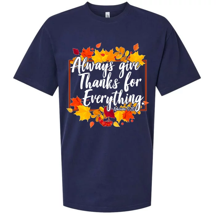 Always Give Thanks for Everything Ephesians 5:20 Sueded Cloud Jersey T-Shirt