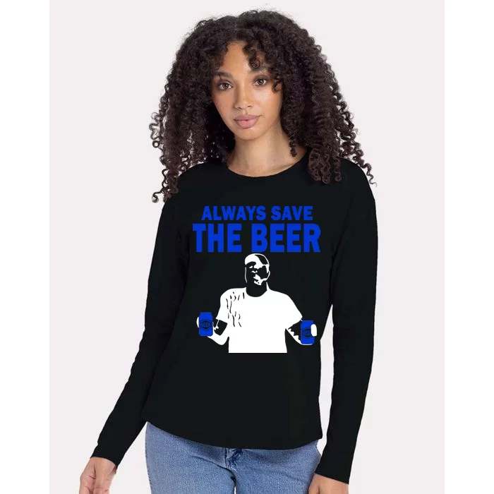 Always Save The Beers Funny Womens Cotton Relaxed Long Sleeve T-Shirt