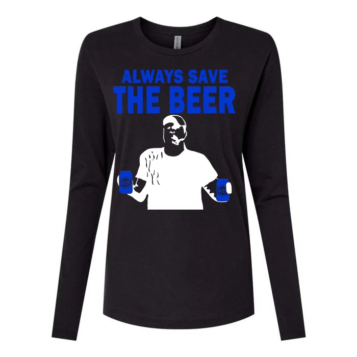 Always Save The Beers Funny Womens Cotton Relaxed Long Sleeve T-Shirt