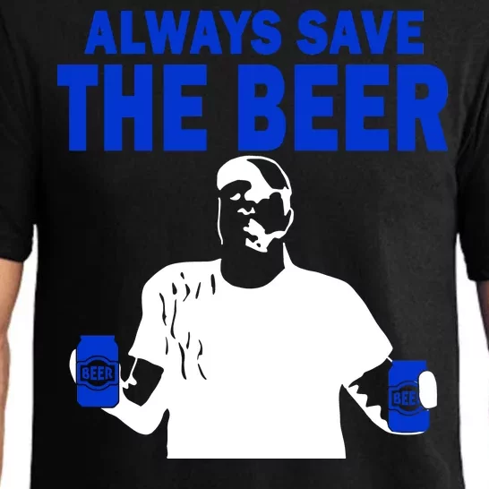 Always Save The Beers Funny Pajama Set