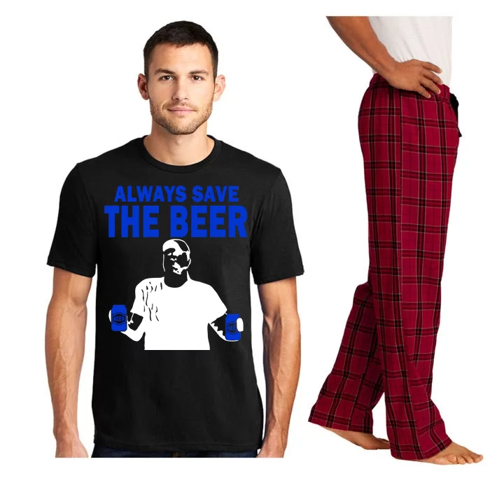 Always Save The Beers Funny Pajama Set