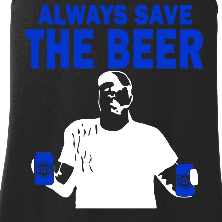 Always Save The Beers Funny Ladies Essential Tank