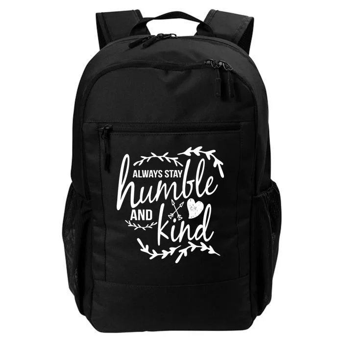 Always Stay Kind Humble Anti-Bullying Daily Commute Backpack