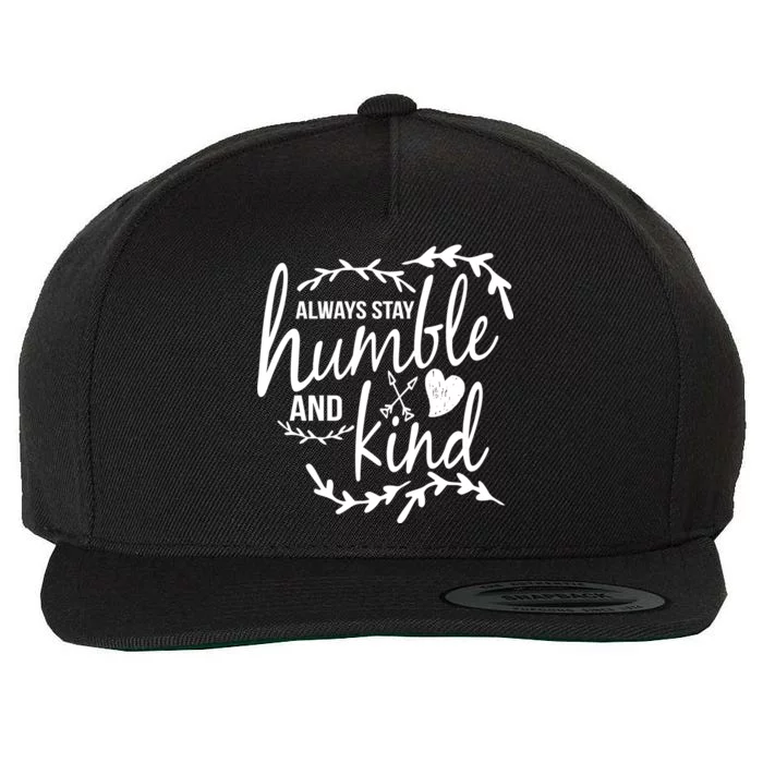 Always Stay Kind Humble Anti-Bullying Wool Snapback Cap