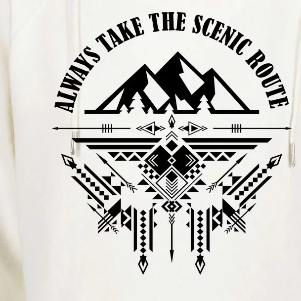 Always Take The Scenic Route Womens Funnel Neck Pullover Hood