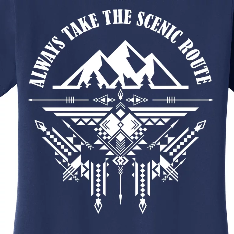 Always Take The Scenic Route Women's T-Shirt