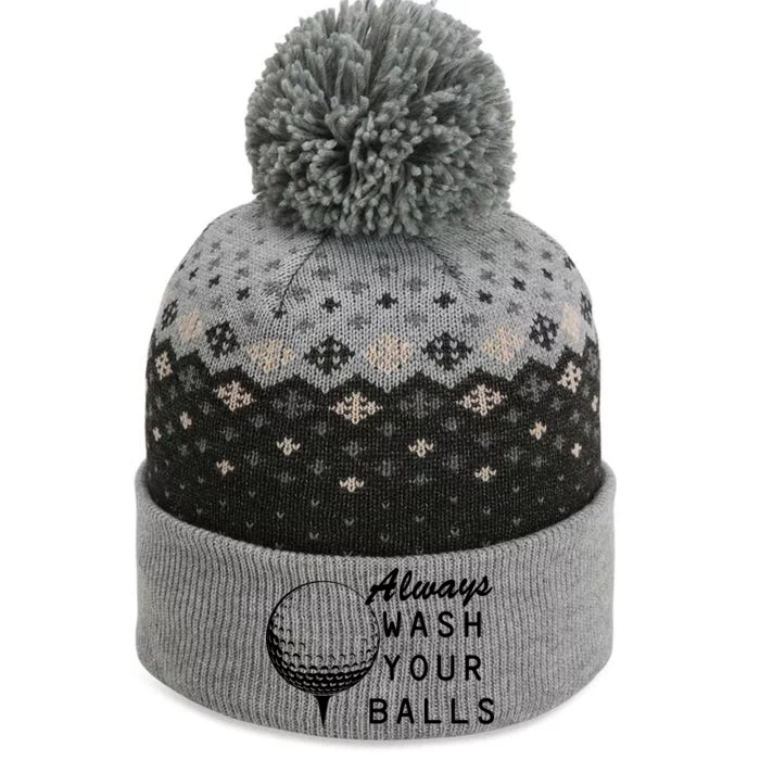 Always Wash Your Balls Funny Golfing The Baniff Cuffed Pom Beanie