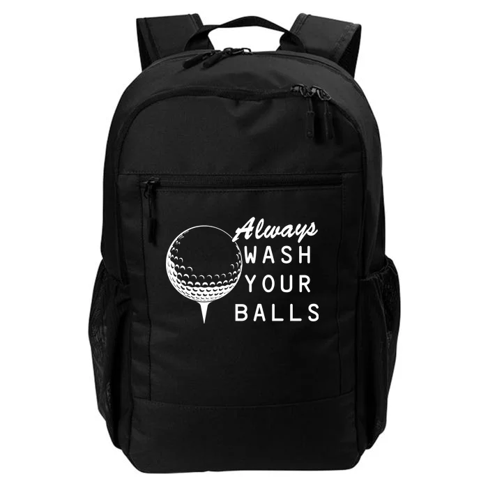 Always Wash Your Balls Funny Golfing Daily Commute Backpack