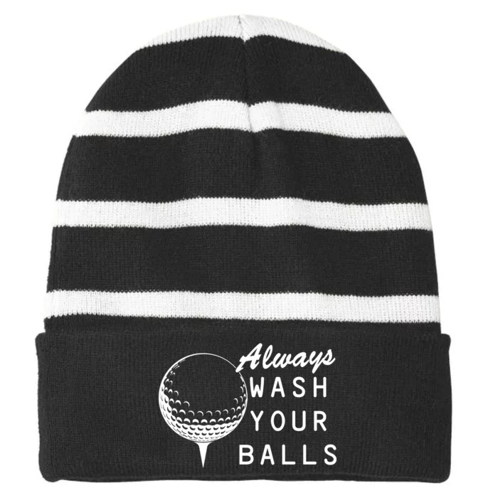 Always Wash Your Balls Funny Golfing Striped Beanie with Solid Band