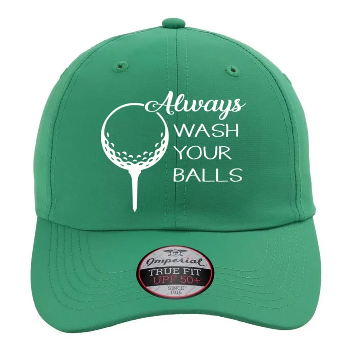 Always Wash YUour Ball Funny Golfing The Original Performance Cap