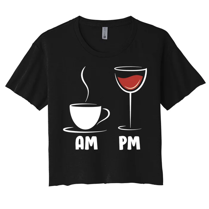 AM Coffee PM Wine Women's Crop Top Tee