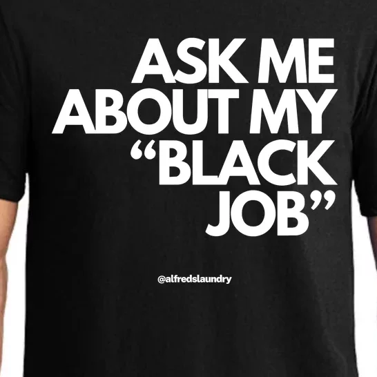 Ask Me About My Black Job Pajama Set