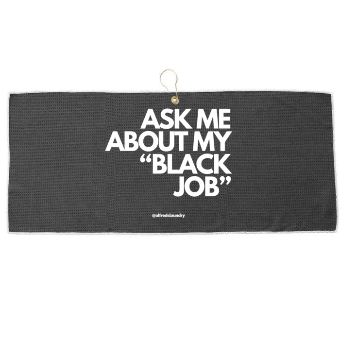 Ask Me About My Black Job Large Microfiber Waffle Golf Towel