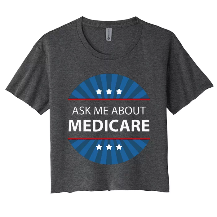 Ask Me About Medicare Women's Crop Top Tee