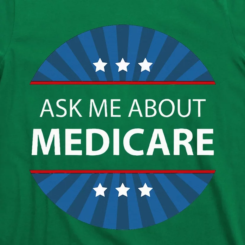 Ask Me About Medicare T-Shirt