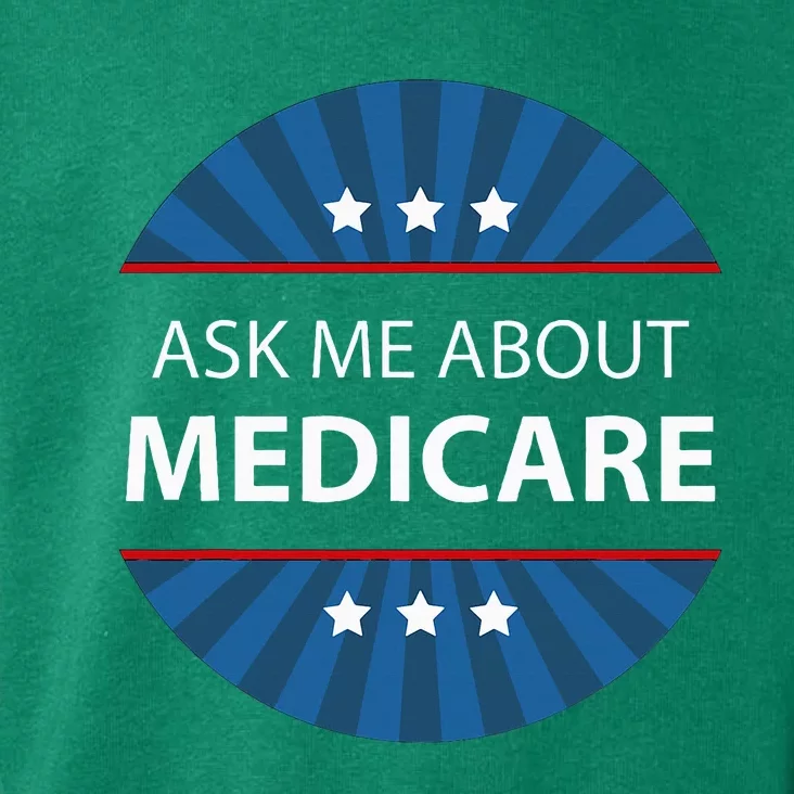 Ask Me About Medicare Toddler Hoodie