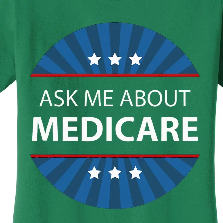 Ask Me About Medicare Women's T-Shirt