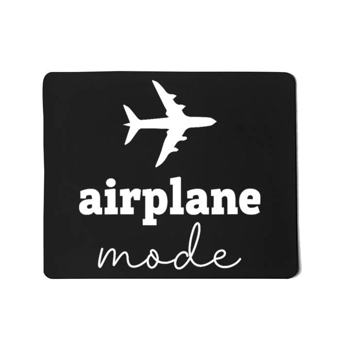 Airplane Mode Airplane For Mousepad