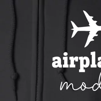 Airplane Mode Airplane For Full Zip Hoodie