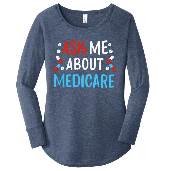 Ask Me About Medicare Women's Perfect Tri Tunic Long Sleeve Shirt