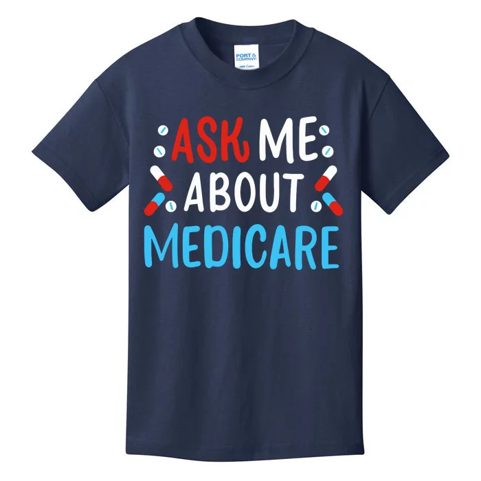 Ask Me About Medicare Kids T-Shirt