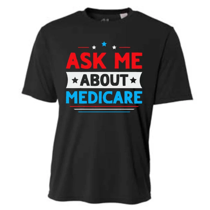 Ask Me About Medicare Quote For A Medicare Consultant Cooling Performance Crew T-Shirt