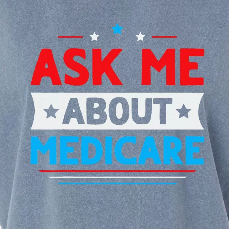 Ask Me About Medicare Quote For A Medicare Consultant Garment-Dyed Women's Muscle Tee