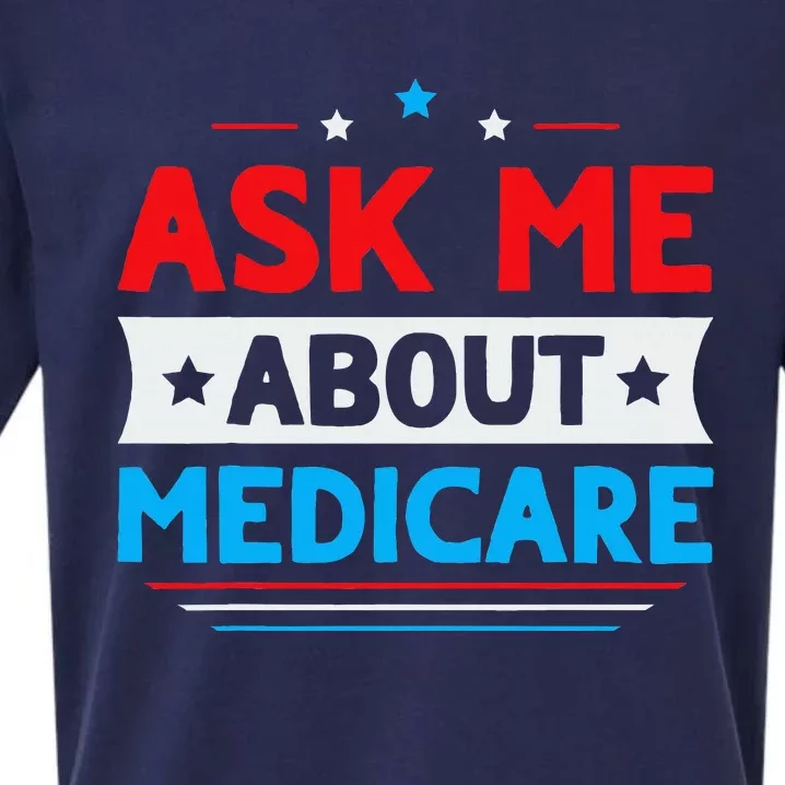 Ask Me About Medicare Quote For A Medicare Consultant Sueded Cloud Jersey T-Shirt