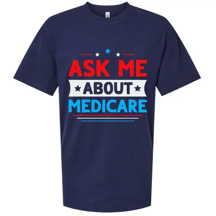 Ask Me About Medicare Quote For A Medicare Consultant Sueded Cloud Jersey T-Shirt