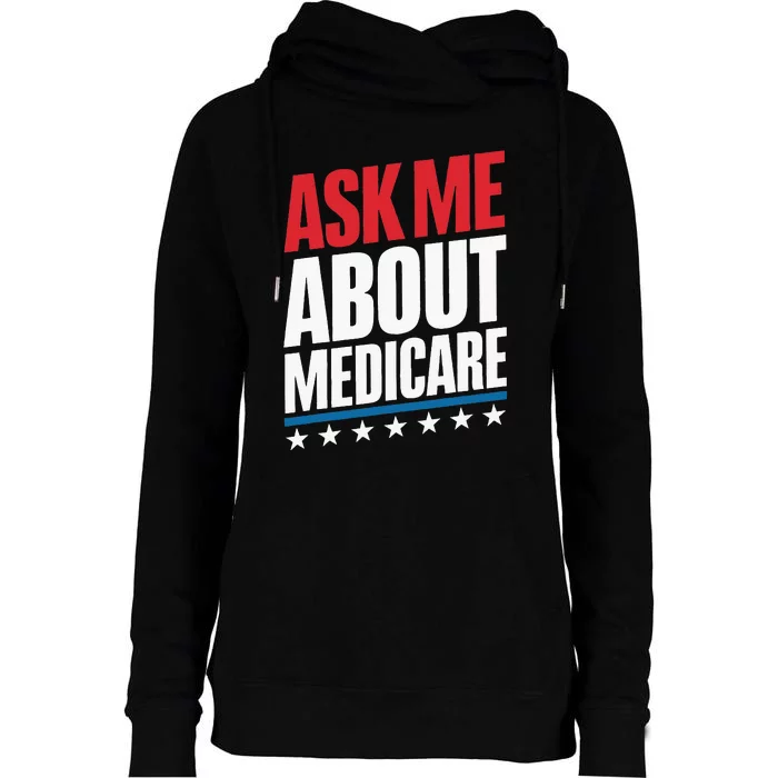 Ask Me About Medicare Womens Funnel Neck Pullover Hood